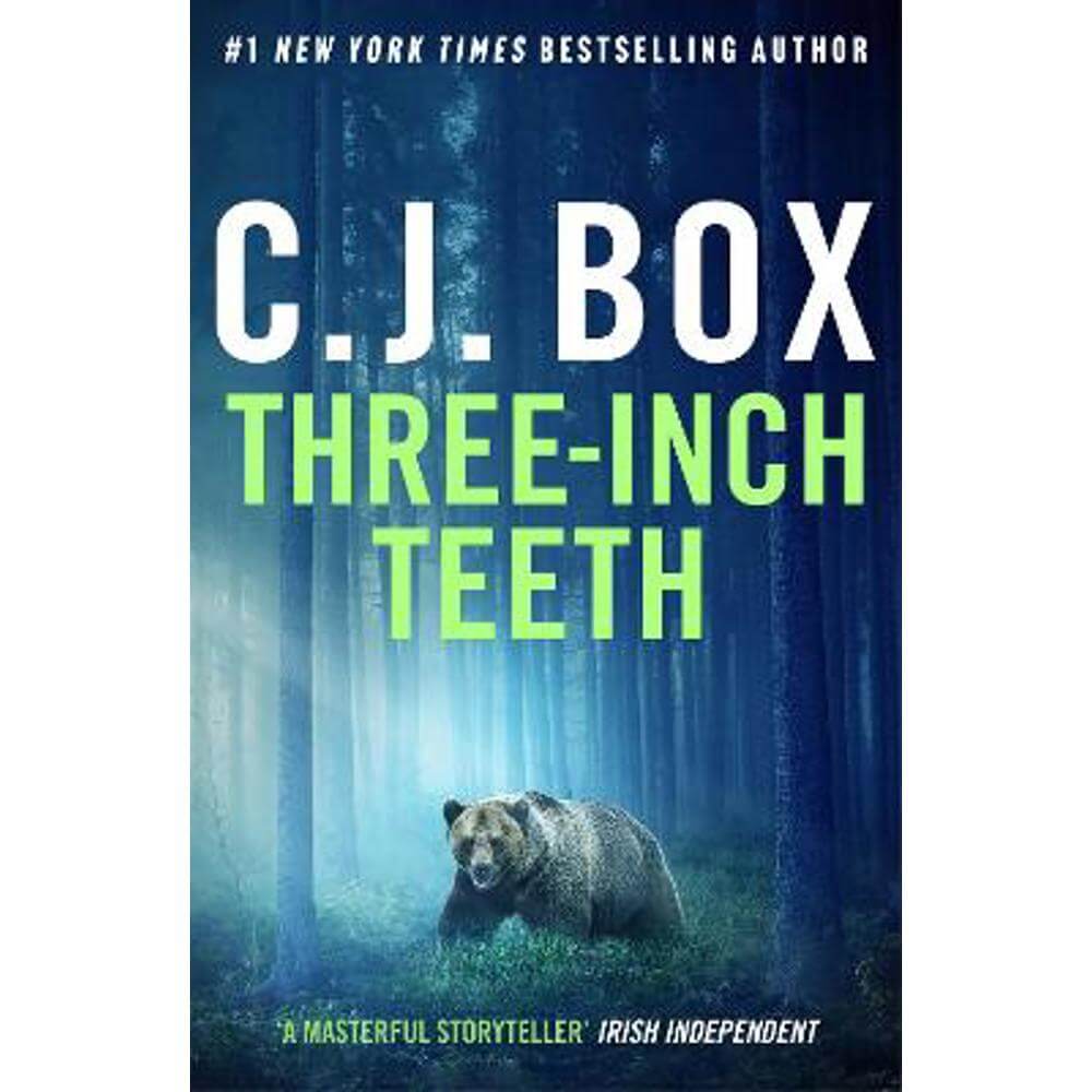 Three-Inch Teeth (Hardback) - C.J. Box